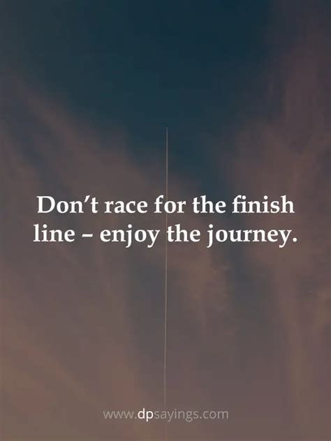 Finish Line Quotes Will Refuel Your Spirits To Reach It Dp Sayings