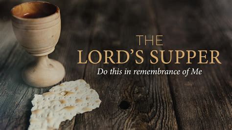 Lords Supper Be Thankful Truth Applied