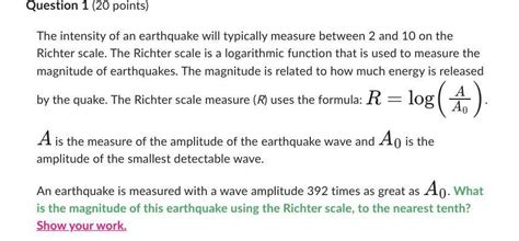 The Intensity Of An Earthquake Will Typically Measure Between 2 And 10 On The Richter Scale The