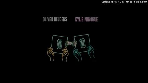 Kylie 10 Out Of 10 Feat Oliver Heldens Denza Ss Extended Mix Youtube