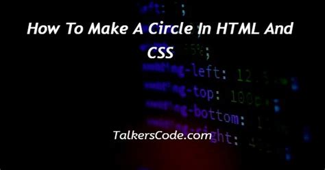 How To Make A Circle In HTML And CSS