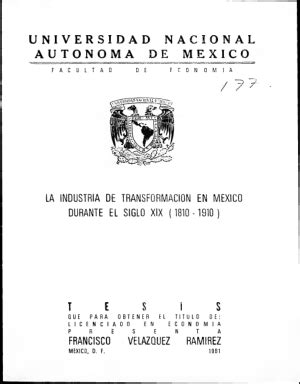 La Industria De Transformacion En Mexico Durante El Siglo Xix