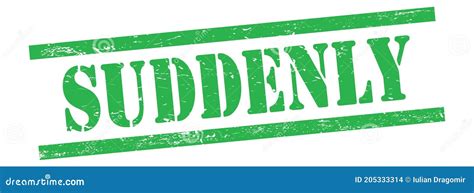 SUDDENLY Text On Red Green Ribbon Stamp Royalty-Free Stock Image ...