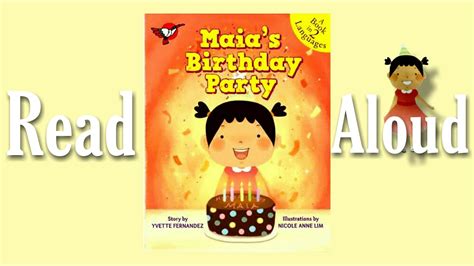 Maia S Birthday Party Read Aloud YouTube