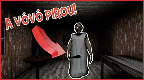 Granny Jogo De Terror A Vov Pirou Parte Youtube