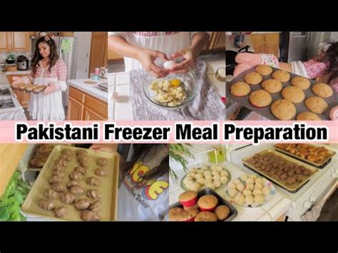 Pakistani Freezer Meal Preparation Make Ahead Freezer Meals