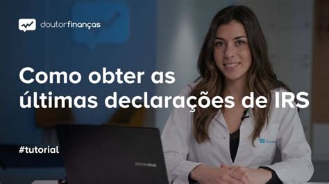 Como Consultar A Declara O Do Irs De Forma Simples E R Pida