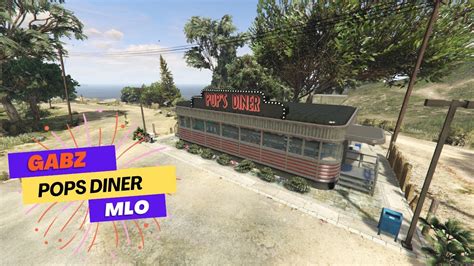 Gabz Pops Diner Mlo Fivem Map Fivem Mlo Fivem Mods Store Youtube