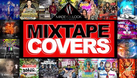 Mixtape Cover Design Made You Look Multimedia Mixtape Covers