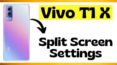 How To Set Split Screen In Vivo T1x YouTube