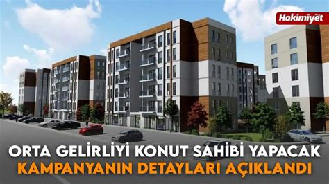 Orta gelirliye ilk ev projesinin detayları açıklandı