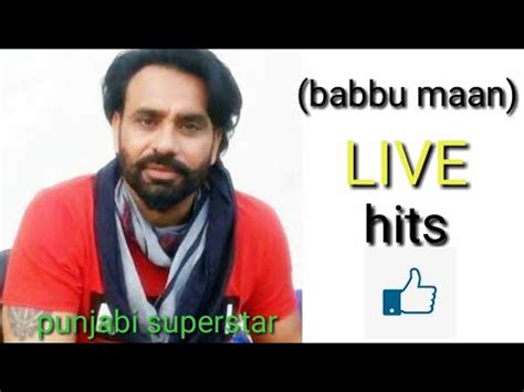 Punjabi Superstar Babbu Mann Live Shows YouTube