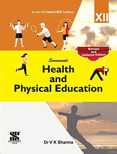 Health And Physical Education Class 12 By V K Sharma Goodreads