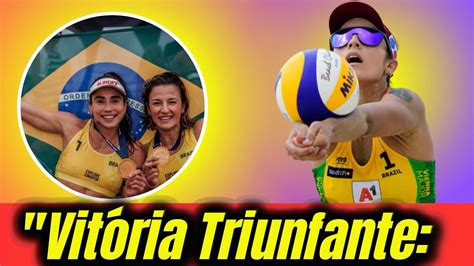 Vitória Triunfante Bárbara Seixas e Carol Solberg conquistam o ouro