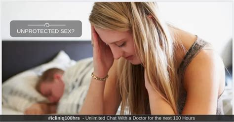 Things To Do After Unprotected Sex