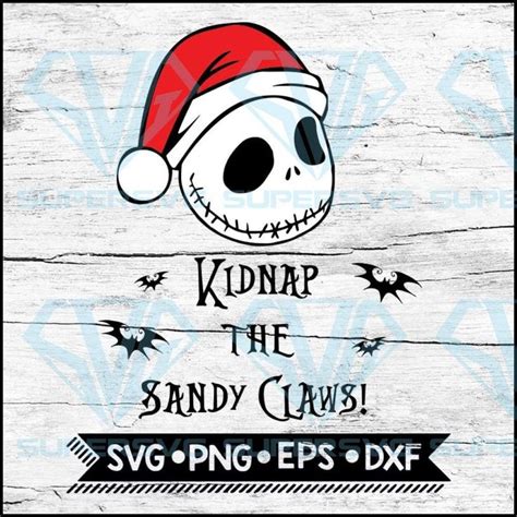 Nightmare Before Christmas Sandy Claws Svg Jack Skellington Jack