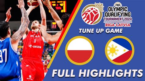 Poland Vs Gilas Pilipinas 2024 Fiba Olympic Qualifying Tournament Tune