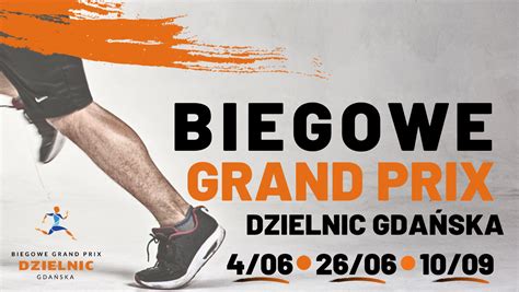 Biegowe GP Dzielnic Gdańska 2022 Biegi na dzielnicach