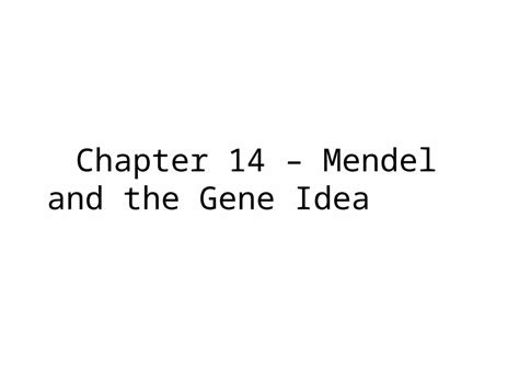 PPT Chapter 14 Mendel And The Gene Idea Gregor Mendel Mid 19 Th