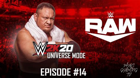 Wwe K Universe Mode Raw Joe Episode Youtube