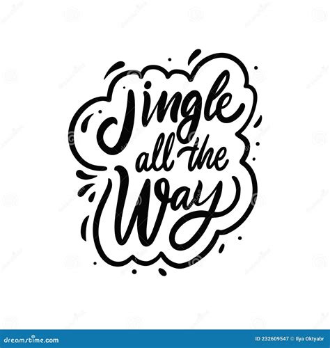 Jingle On The Way Hand Drawn Black Color Lettering Phrase Stock Vector