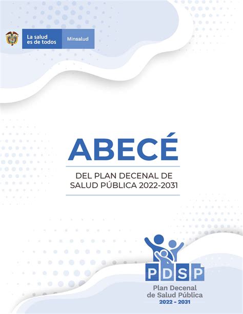 Abece Epdsp Plan decenal de salud pública 2022 2031 ABECÉ DEL PLAN