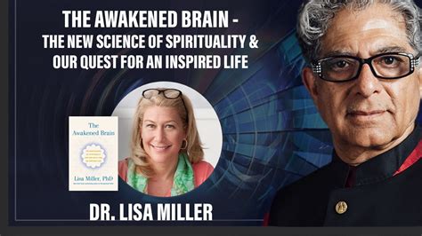 The Awakened Brain The New Science Of Spirituality And Our Quest For