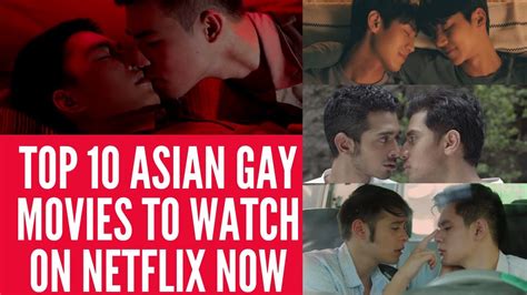 Top 10 Asian Gay Movies To Watch On Netflix Now YouTube