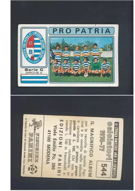 FIGURINA CALCIATORI PANINI 1976 77 N 544 Pro Patria Squadra Nuova