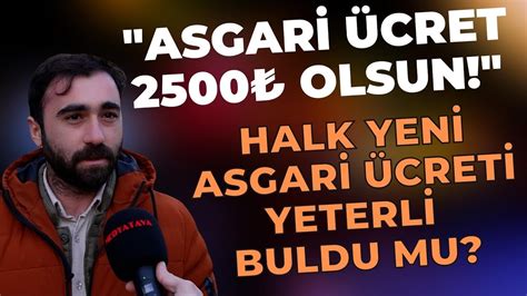 Yeni asgari ücret yeterli mi Vatandaş ne söylüyor I Sokak röportajı