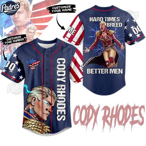 Cody Rhodes Hard Times Breed Better Men Custom Baseball Jersey Padres
