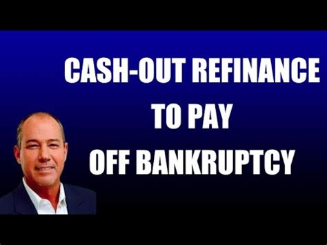 Using A Cash Out Refinance To Pay Off Your Chapter 13 Bankruptcy YouTube