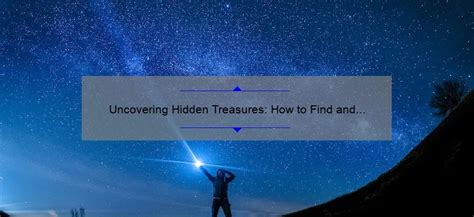 Uncovering Hidden Treasures: How to Find and Polish Untossed Gems [A ...