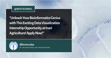 Bioinformatics Data Visualization Intern At Inari Apply Online