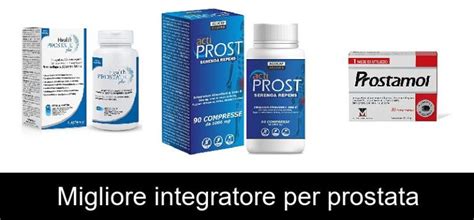 Migliore Integratore Per Prostata Guida Prodotti