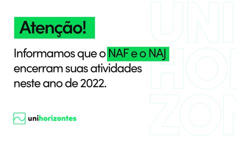 Naf E Naj Tem Data Para Encerrar Unihorizontes