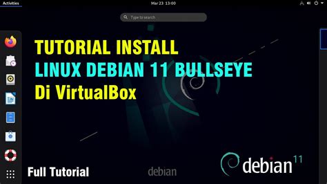 Cara Install Linux Debian Di Virtualbox Youtube