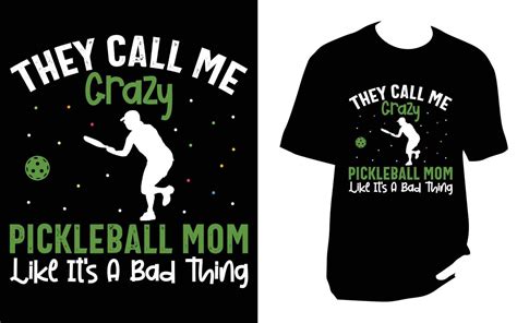 Pickleball T Shirt Design Vector Art At Vecteezy