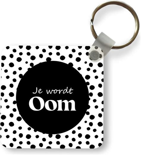 Sleutelhanger Uitdeelcadeautjes Je Wordt Oom Stippen Quotes