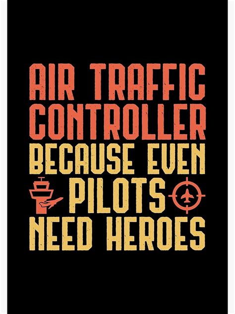 Air Traffic Controller Because Even Pilots Need Heroes Atc Funny Air Traffic Control T