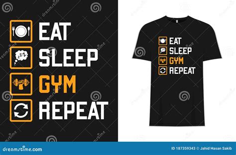 Eat Sleep Gym Repeat Typography Fitness Workout Vector Base T Shirt