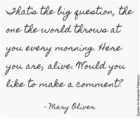 27 Mary Oliver Quotes To Inspire A Bold Life Artofit