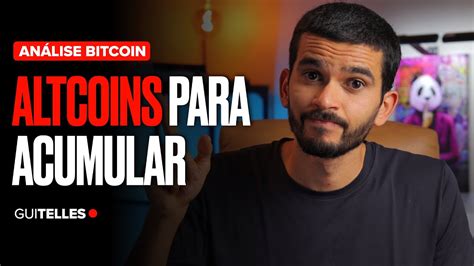 Analise Das Altcoins Qual Altcoin Ter Em Carteira E Quais N O Ter