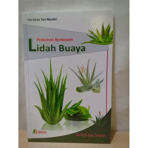 Jual Pedoman Bertanam Budidaya Tanaman Lidah Buaya Shopee Indonesia