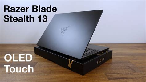 Razer Blade Stealth 13 Oled Touch 11th Gen Unboxing And Screen Test Youtube