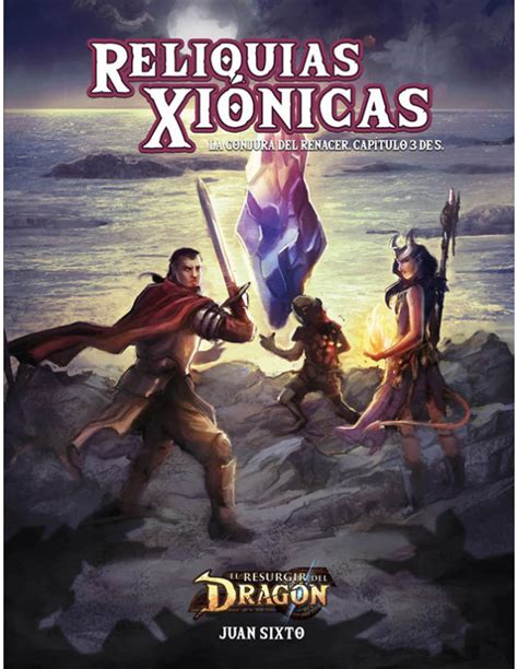 Comprar El Resurgir Del Drag N Reliquias Xi Nicas Mil Comics Tienda