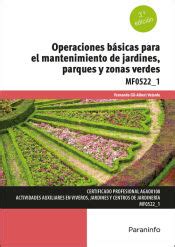 Operaciones Basicas Para El Mantenimiento De Jardines Parques Y Zonas