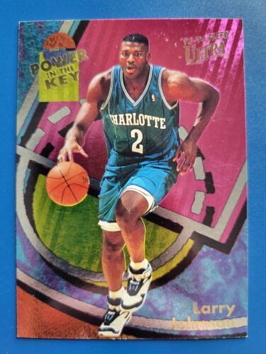 Larry Johnson 1993 94 ULTRA POWER IN THE KEY INSERT 1 CHARLOTTE