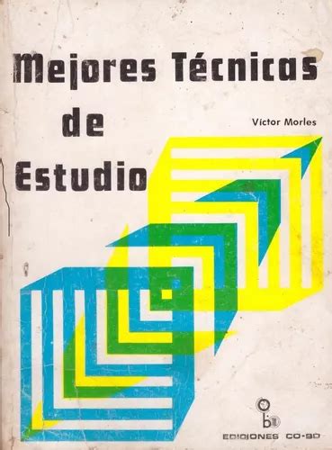 Libro Mejores Tecnicas De Estudio Victor Morles MercadoLibre