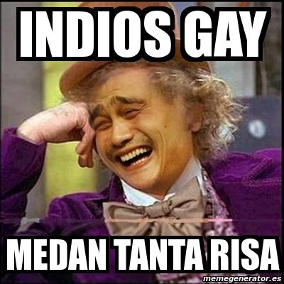 Meme Yao Wonka Indios Gay Medan Tanta Risa